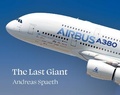 Cover: A380 The Last Giant - Lighthouse Publishing