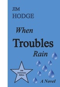 Cover: When Troubles Rain - Red Recliner Books