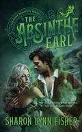 Cover: The Absinthe Earl - Blackstone Publishing
