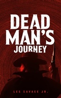 Cover: Dead Man's Journey - Blackstone Publishing