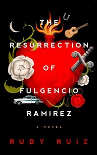 Enlarge image Cover: The Resurrection of Fulgencio Ramirez - Blackstone Publishing