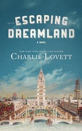 Cover: Escaping Dreamland - Blackstone Publishing