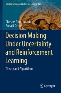 Enlarge image Cover: Decision Making Under Uncertainty and Reinforcement Learning - Springer
