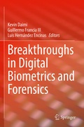 Cover: Breakthroughs in Digital Biometrics and Forensics - Springer