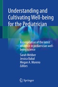 Cover: Understanding and Cultivating Well-being for the Pediatrician - Springer