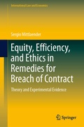 Cover: Equity, Efficiency, and Ethics in Remedies for Breach of Contract - Springer