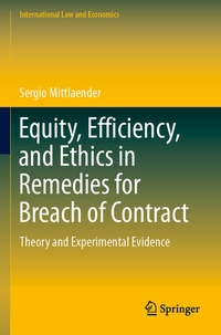 Abbildung von: Equity, Efficiency, and Ethics in Remedies for Breach of Contract - Springer