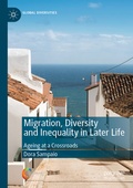 Cover: Migration, Diversity and Inequality in Later Life - Palgrave Macmillan