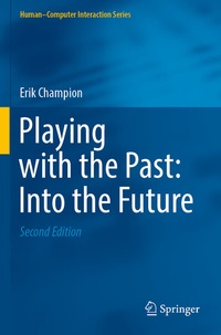 Abbildung von: Playing with the Past: Into the Future - Springer