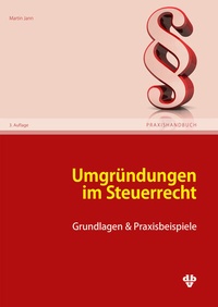 Abbildung von: Umgründungen im Steuerrecht (Ausgabe Österreich) - dbv Verlag