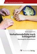 Cover: Verhaltensdefizite nach Schlaganfall - AV Akademikerverlag