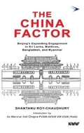 Cover: The China Factor - K W Publishers Pvt Ltd