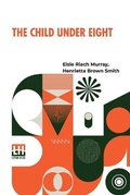 Cover: The Child Under Eight - Lector House