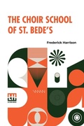 Cover: The Choir School Of St. Bede's - Lector House