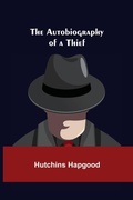 Cover: The Autobiography of a Thief - ALPHA EDITION