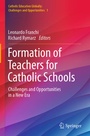 Cover: Formation of Teachers for Catholic Schools - Springer