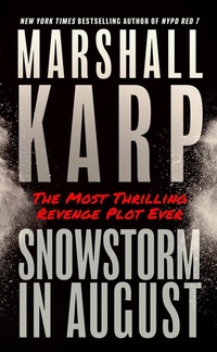Enlarge image Cover: Snowstorm in August - Blackstone Publishing