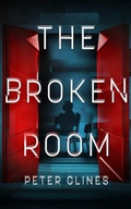 Cover: The Broken Room - Blackstone Publishing