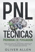 Bild: PNL Tecnicas prohibidas de Persuasion - Oliver Allen