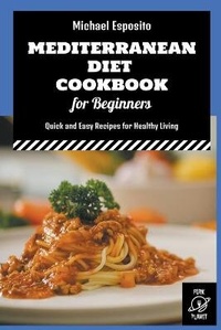 Abbildung von: Mediterranean Diet Cookbook for Beginners - Fork Planet