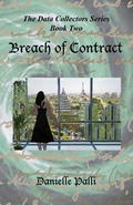 Cover: Breach of Contract (The Data Collectors, #2) - The Data Collectors