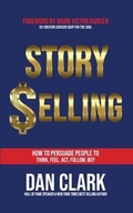 Cover: Story Selling - Dan Clark and Associates