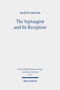 Abbildung von: The Septuagint and Its Reception - Mohr Siebeck