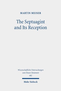 Abbildung von: The Septuagint and Its Reception - Mohr Siebeck