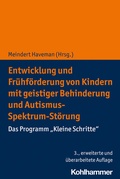Cover: Entwicklung und Fr&uuml;hf&ouml;rderung von Kindern mit geistiger Behinderung und Autismus-Spektrum-St&ouml;rung - Kohlhammer