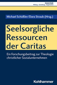 Abbildung von: Seelsorgliche Ressourcen der Caritas - Kohlhammer