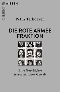 Abbildung von: Die Rote Armee Fraktion - C.H.BECK