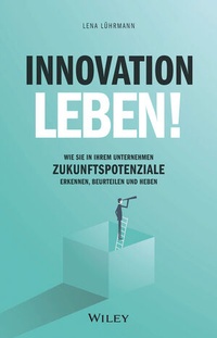 Abbildung von: Innovation leben! - Wiley-VCH