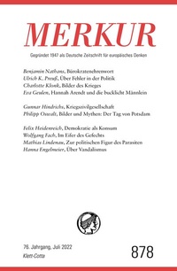 Abbildung von: MERKUR Gegründet 1947 als Deutsche Zeitschrift für europäisches Denken - 7/2022 - Klett-Cotta