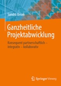 Abbildung von: Ganzheitliche Projektabwicklung - Springer Vieweg