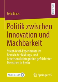 Abbildung von: Politik zwischen Innovation und Machbarkeit - Springer VS