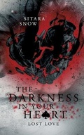 Cover: The Darkness In Your Heart - BoD - Books on Demand