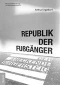Cover: Republik der Fu&szlig;g&auml;nger - Tectum Wissenschaftsverlag