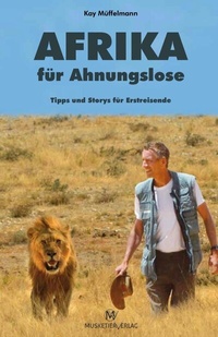 Abbildung von: Afrika für Ahnungslose - Musketier Verlag