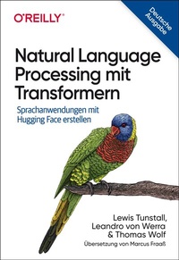 Enlarge image Cover: Natural Language Processing mit Transformern - O'Reilly