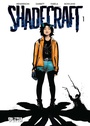 Cover: Shadecraft. Band 1 - Splitter-Verlag