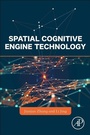 Cover: Spatial Cognitive Engine Technology - Academic Press