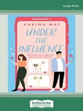 Cover: Under The Influence - ReadHowYouWant