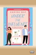 Cover: Under The Influence - ReadHowYouWant