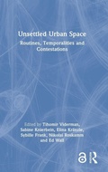 Cover: Unsettled Urban Space - Routledge