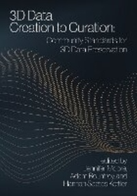 Abbildung von: 3D Data Creation to Curation - Association of College & Research Libraries