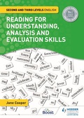 Cover: Reading for Understanding, Analysis and Evaluation Skills: Second and Third Levels English - Hodder Gibson