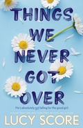 Cover: Things We Never Got Over - Hodder & Stoughton