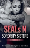 Cover: SEALs N Sorority Sisters - Alexandra Isobel