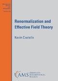 Cover: Renormalization and Effective Field Theory - American Mathematical Society