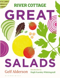Abbildung von: River Cottage Great Salads - Bloomsbury Publishing PLC